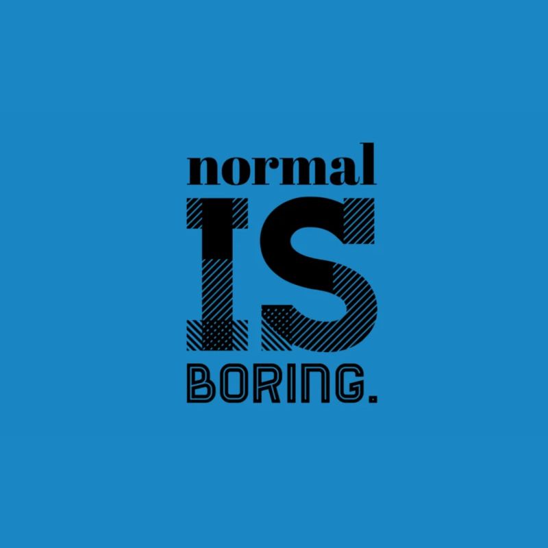 Normal, c’est ennuyeux – Déclaration : design