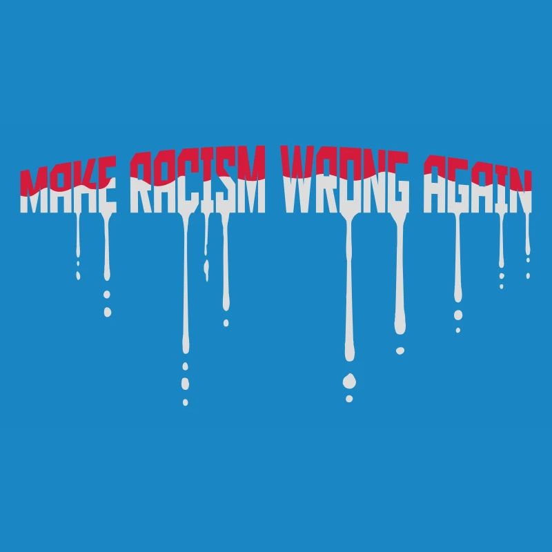 make racism wrong again