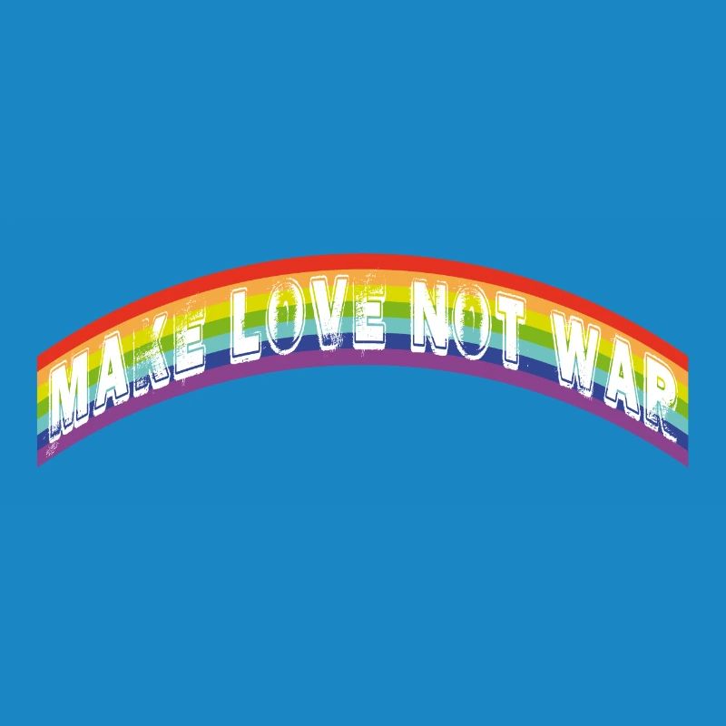make love not was | rainbow flag