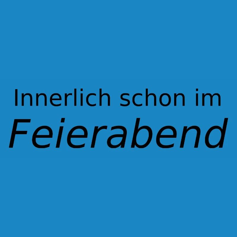 Innerlich schon im Feierabend