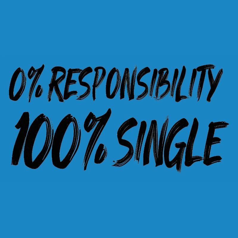 0 % de responsabilité, 100 % de célibataire