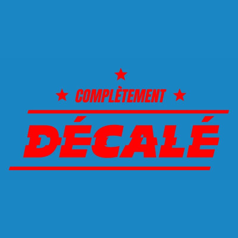 COMPLÈTEMENT DÉCALÉ ! 