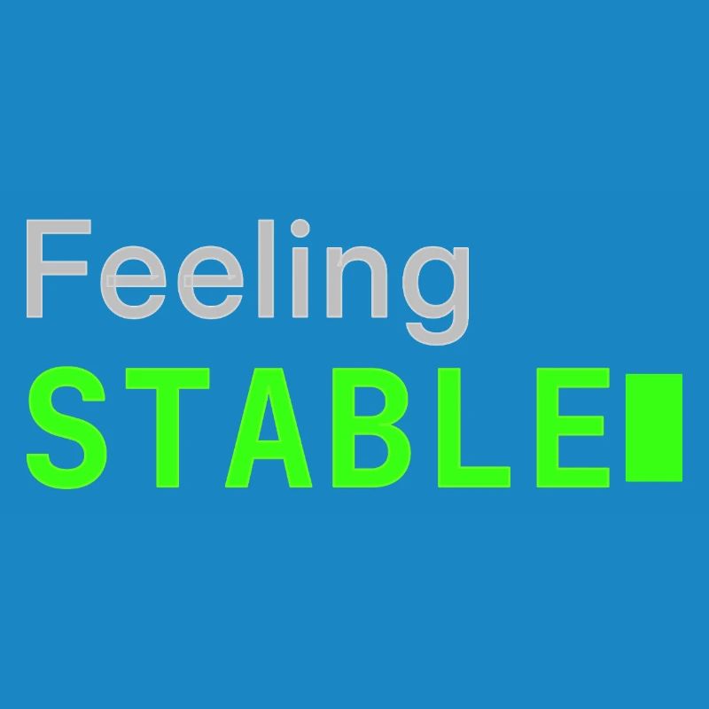 Feeling Stable | Developer mood