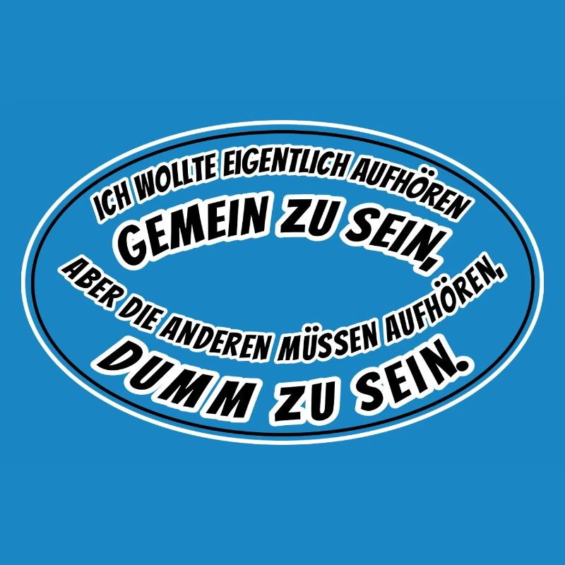 gemein und dumm