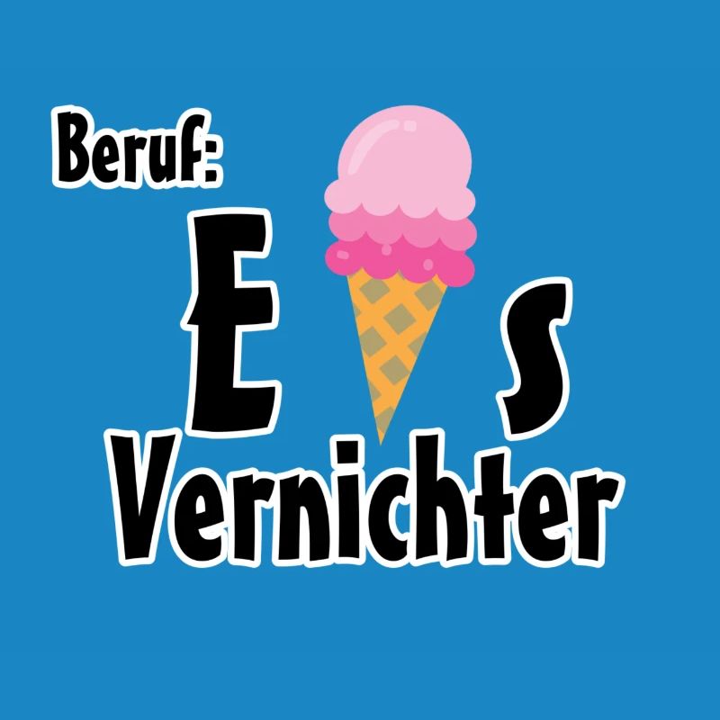 Beruf - Eisvernichter Geschenk Eis Sommer