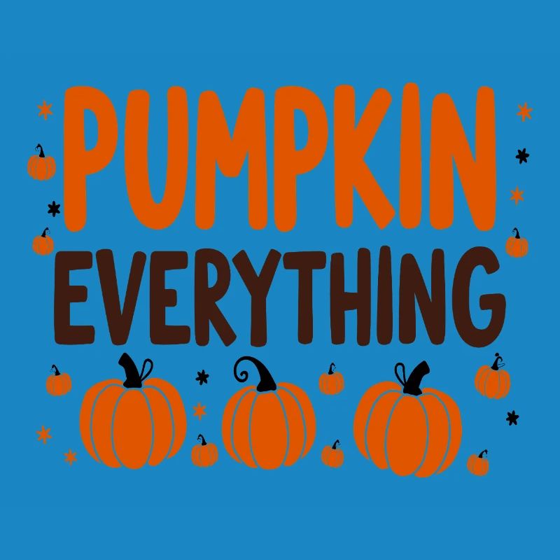 Pumpkin Everything Fall October