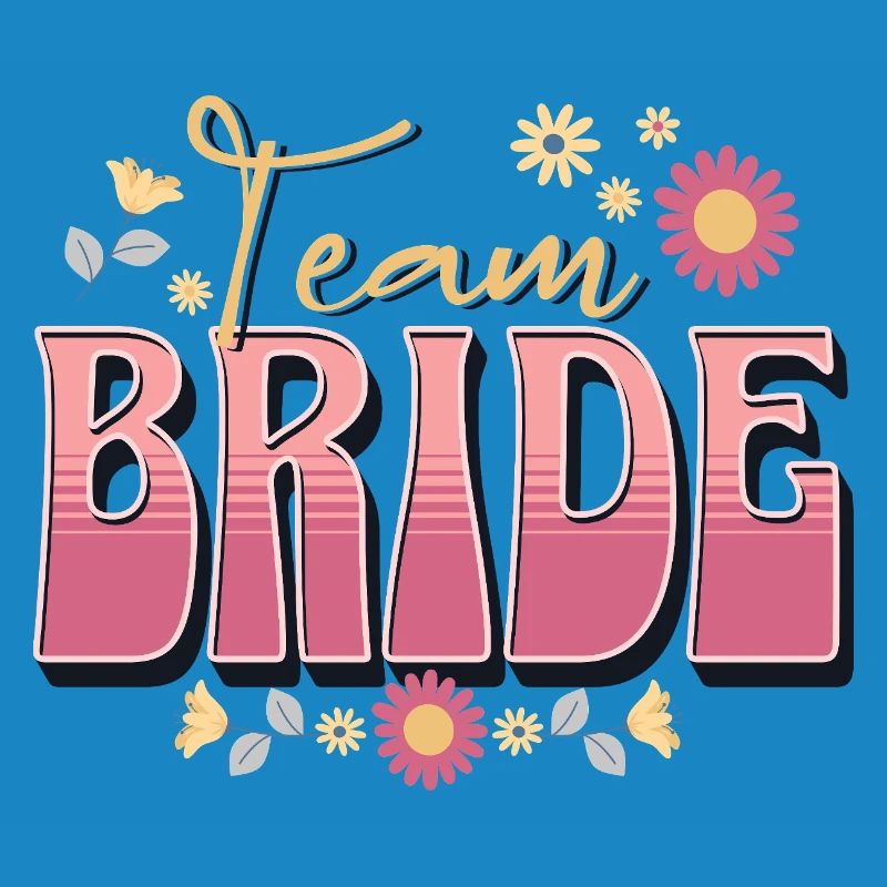 Team Bride