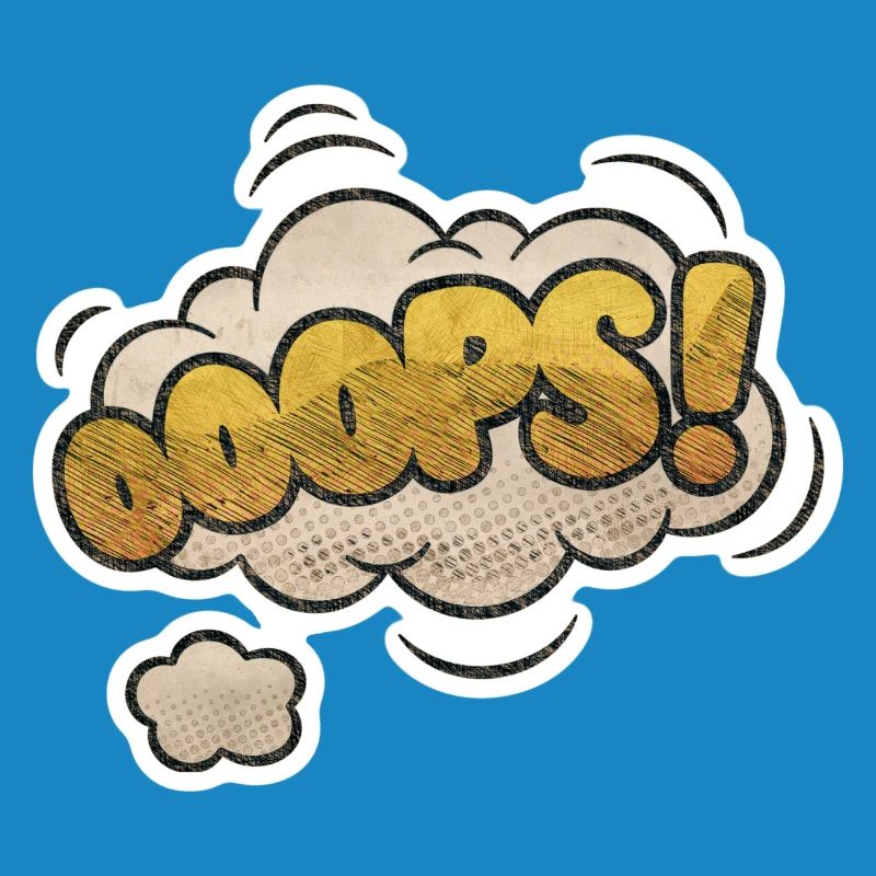 Comic Ooops Funny Pop Art Saying