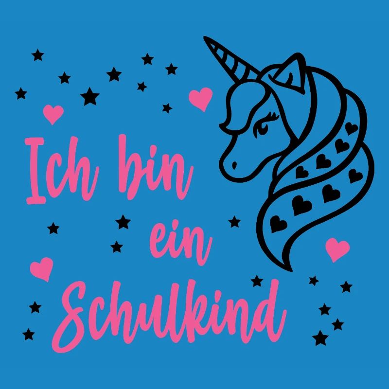 Ich bin ein Schulkind Schule Einschulung Einhorn