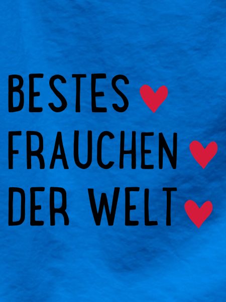 Bestes Frauchen der Welt