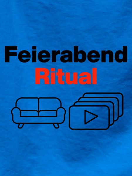 Feierabend Ritual – Sofa & Serien & Chill