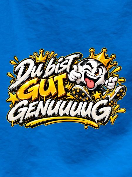 Du bist Gut Genug