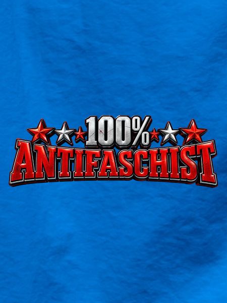 100% Antifaschist!