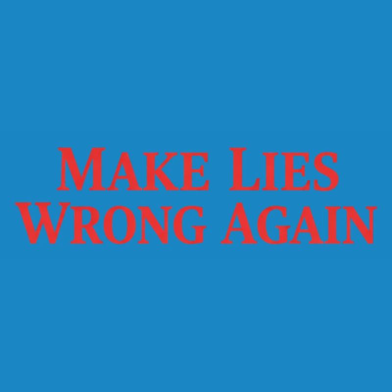 Make Lies Wrong Again