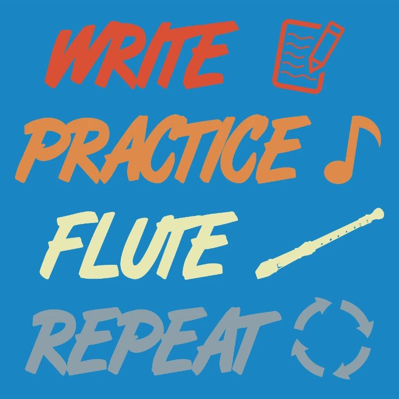 Write Practice Flute Repeat