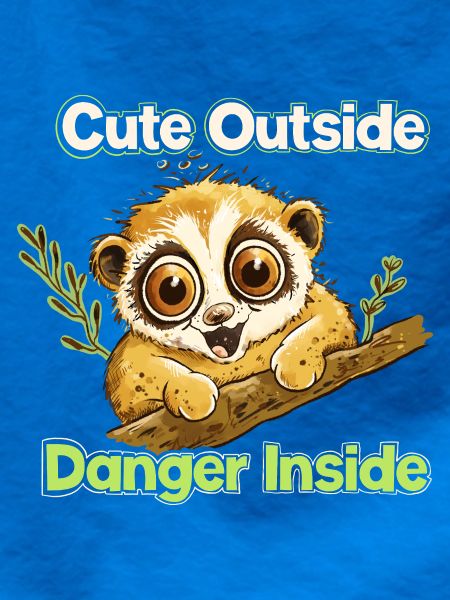 Cute Outside Danger Inside