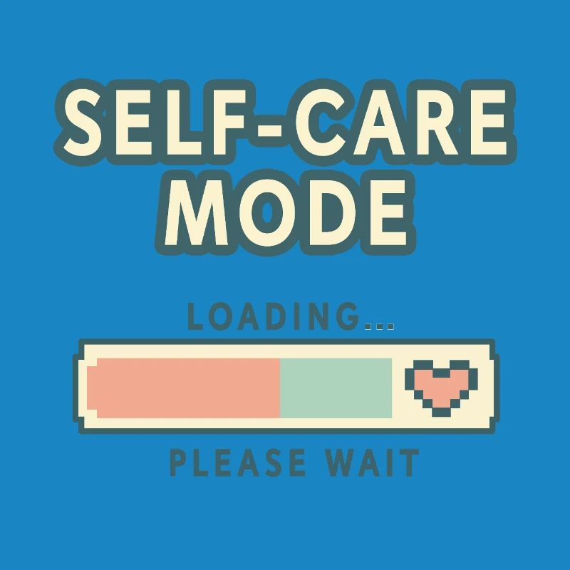 Self-Care Mode Loading - Retro Pixel Edition