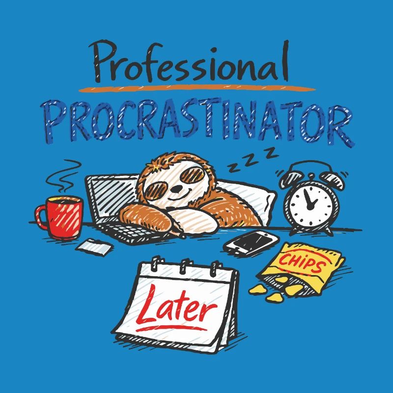 Professional Procrastinator – Sloth Office Saying