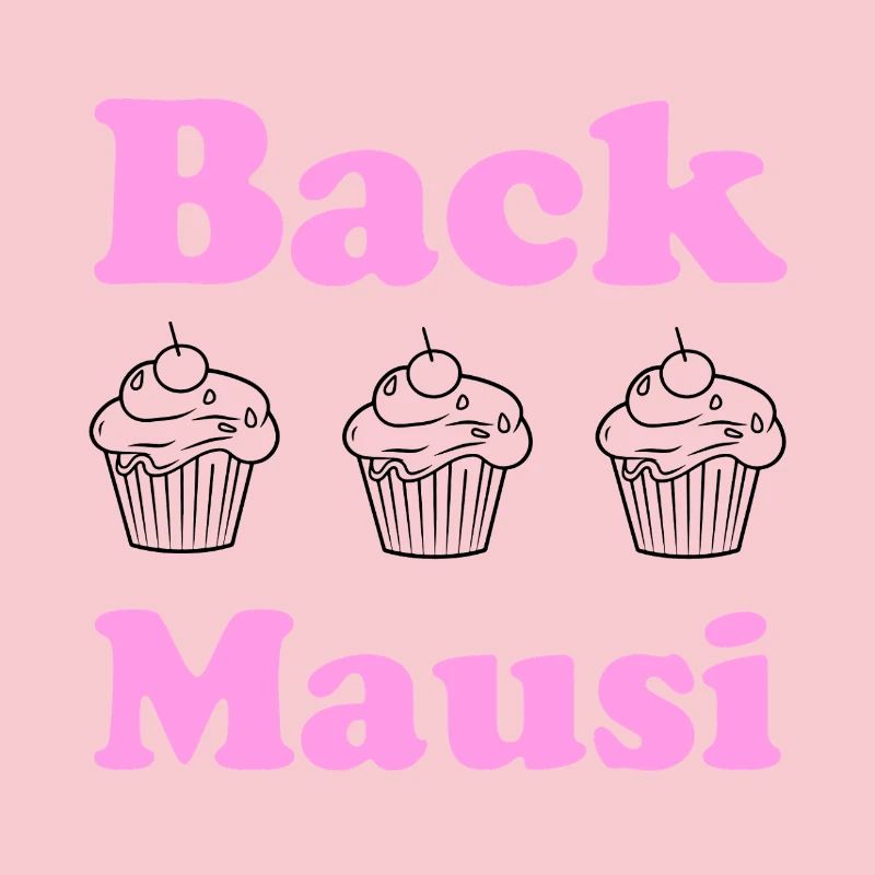 Back Mausi – Funny Gift Baking & Confectioner