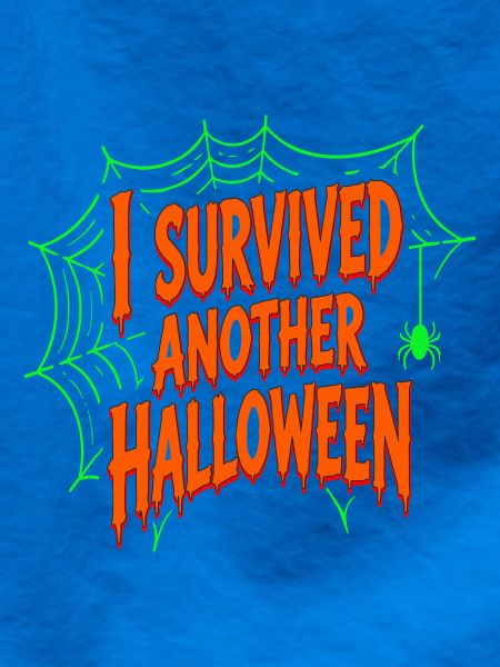 I Survived Another Halloween