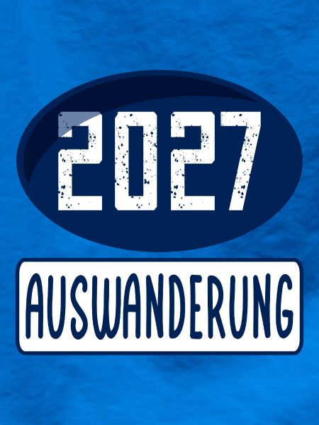 Auswanderung 2027