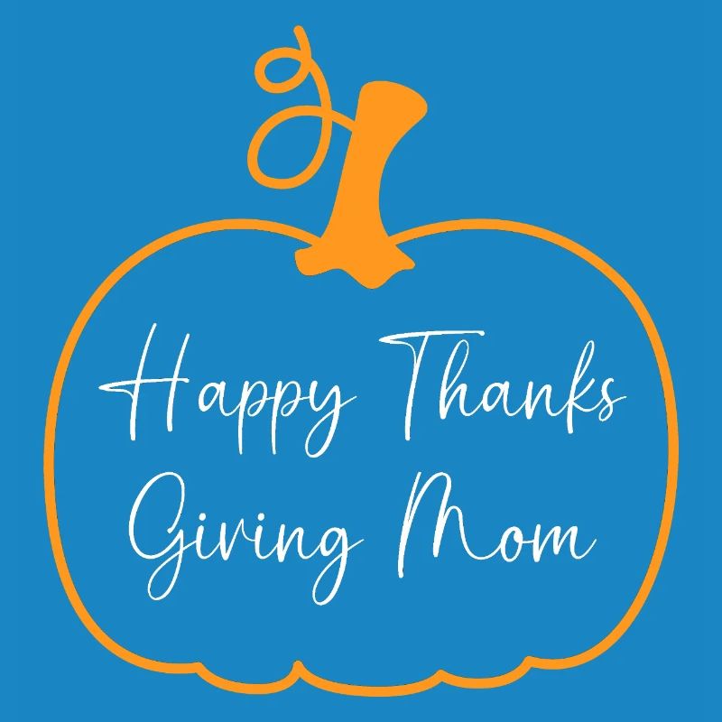 Thanksgiving Mama Mutter Oma Großmutter