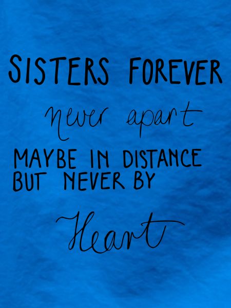 SISTERS FOREVER