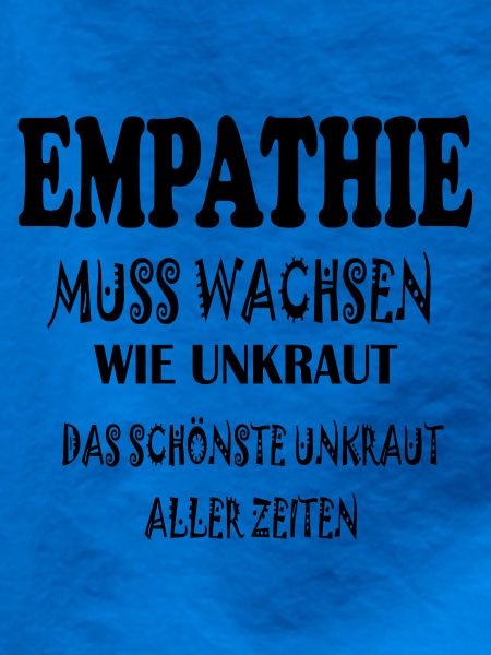 Empathie Muss Wachsen 