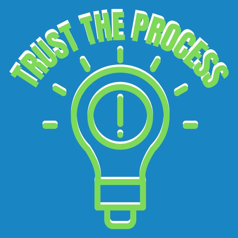 Inspirational "Trust The Process" Light Bulb Graph