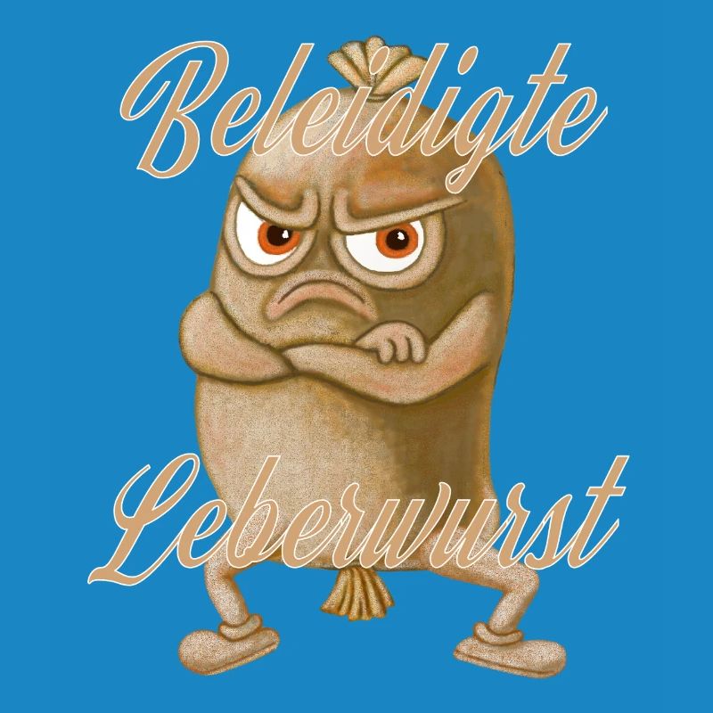 Offended liverwurst on legs