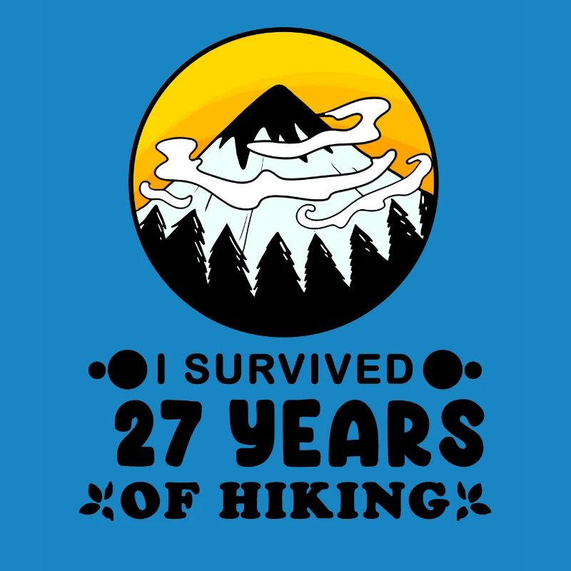 27th Birthday Hiker 27 Years Old Summit Mountains