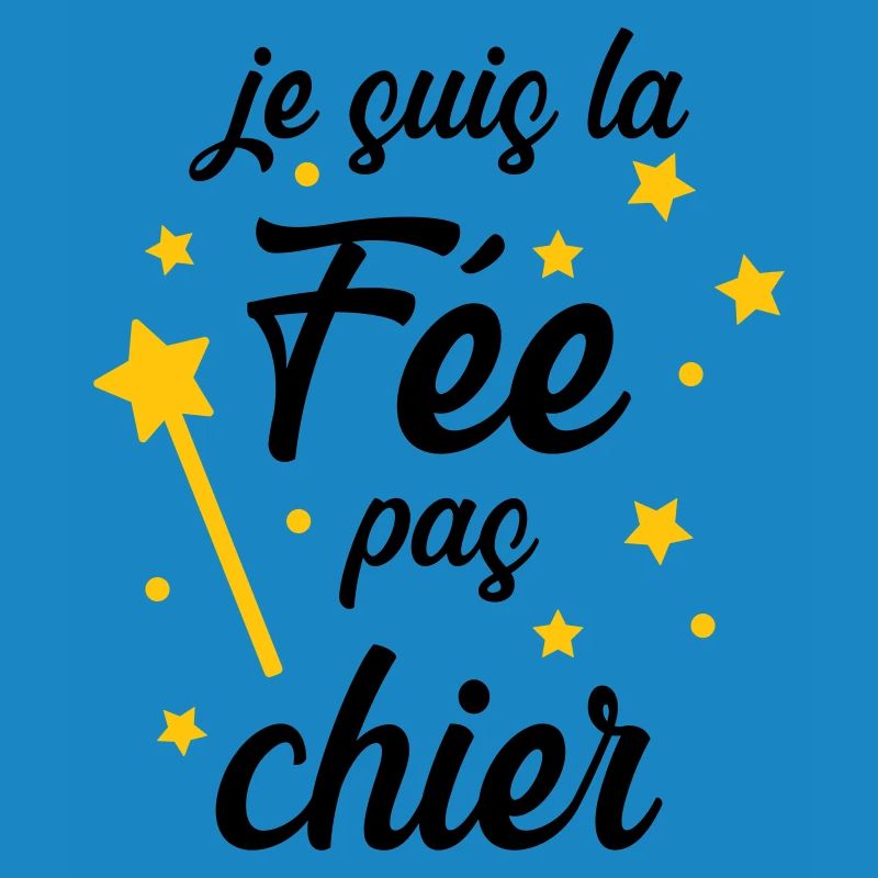 Je suis la Fée pas chier !
