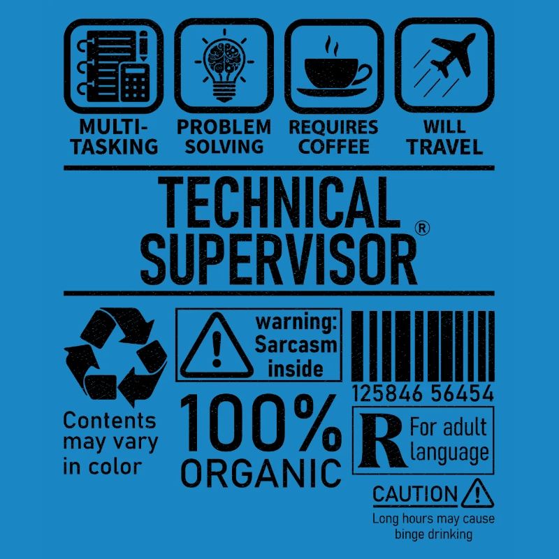 Technical Supervisor multi tasking problem solving