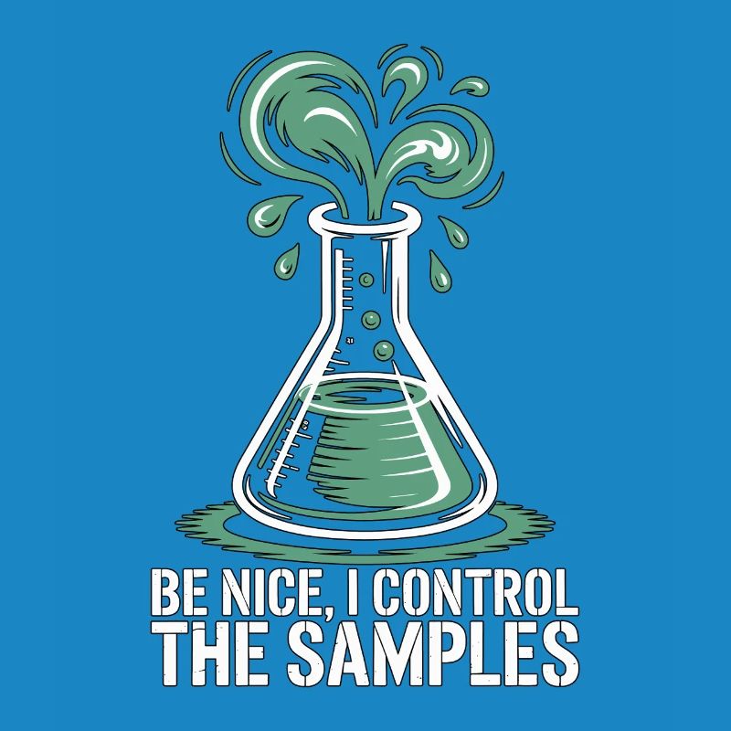 Lab Technician Be Nice I Control Laboratory Work