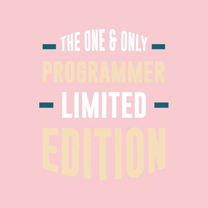 Édition limitée Only Programmer