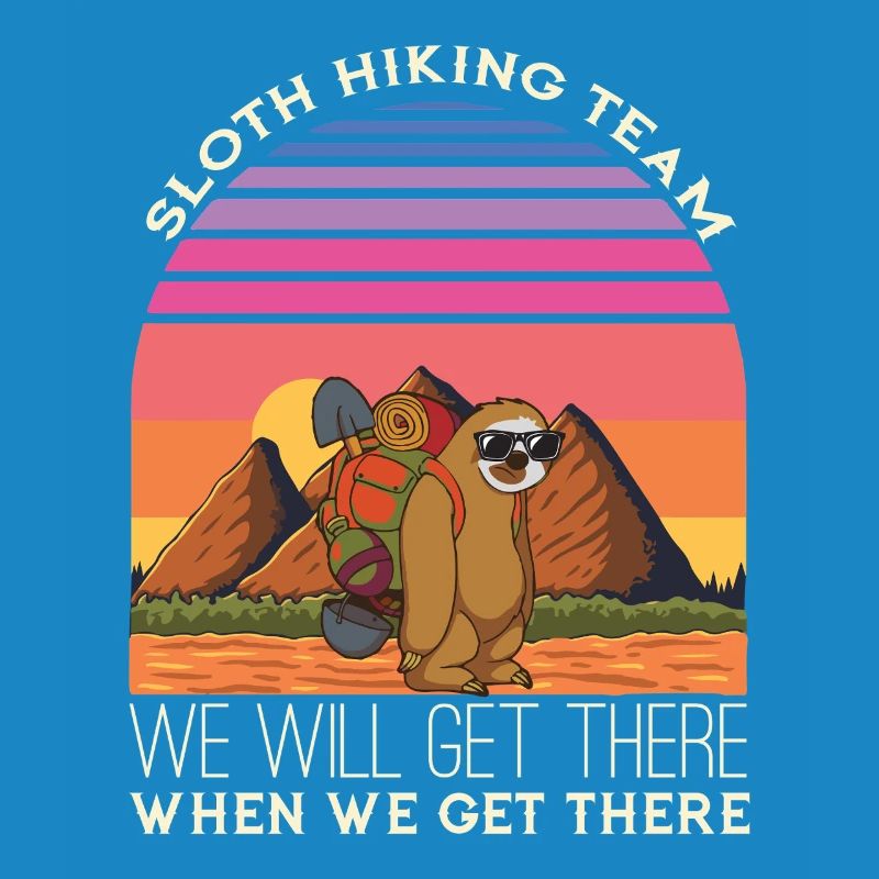 Sloth Hiking Team We Will Get There