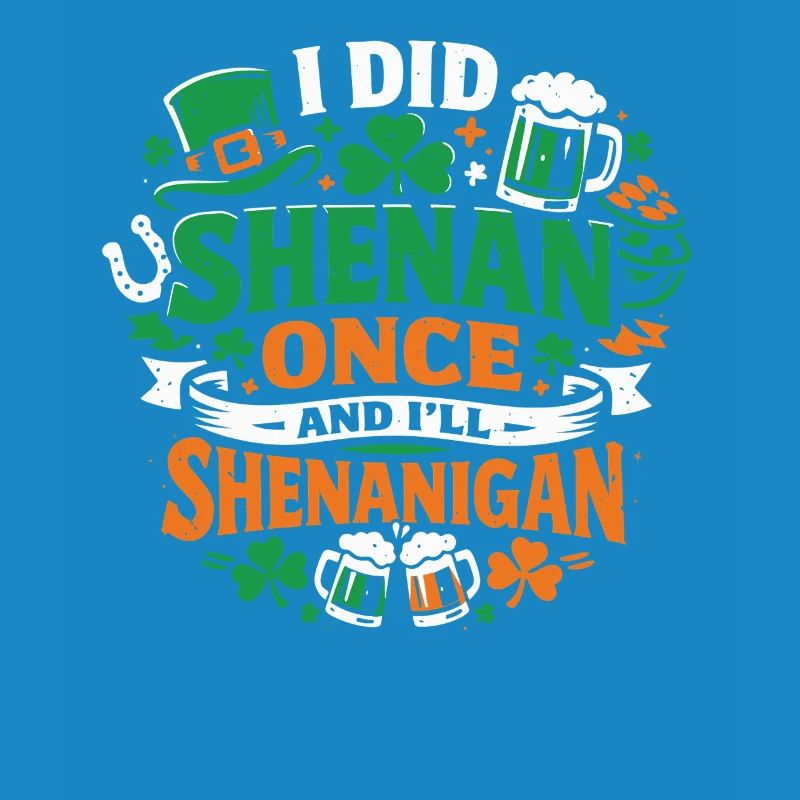 Ready vor Shenanigans | St. Patrick's Day