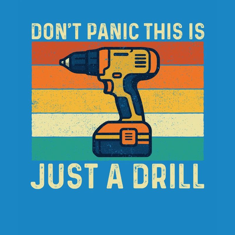 Dont Panic This Is Just A Drill Woodworking