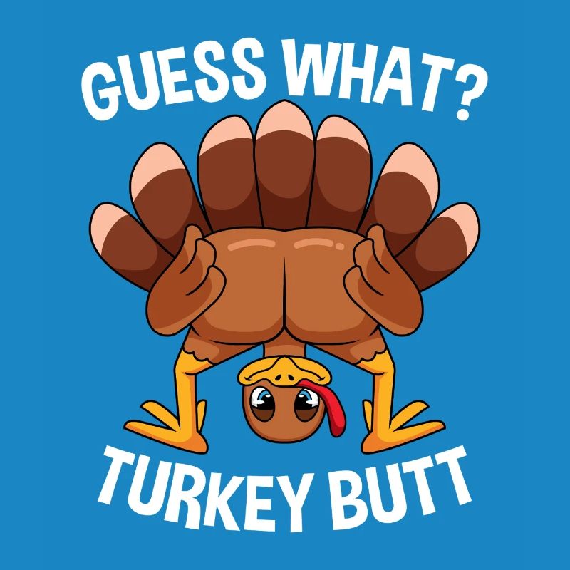 Drôle de design de Thanksgiving avec un cul de dinde Devine quoi