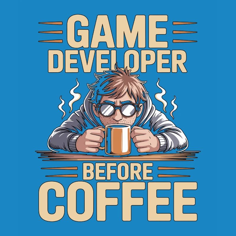 Game Developer Before Web Developer Coffee Lover