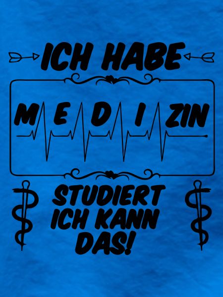 Ich habe Medizin studiert Geschenk