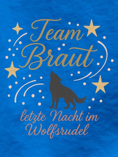 Team Braut Wolfsrudel Nacht