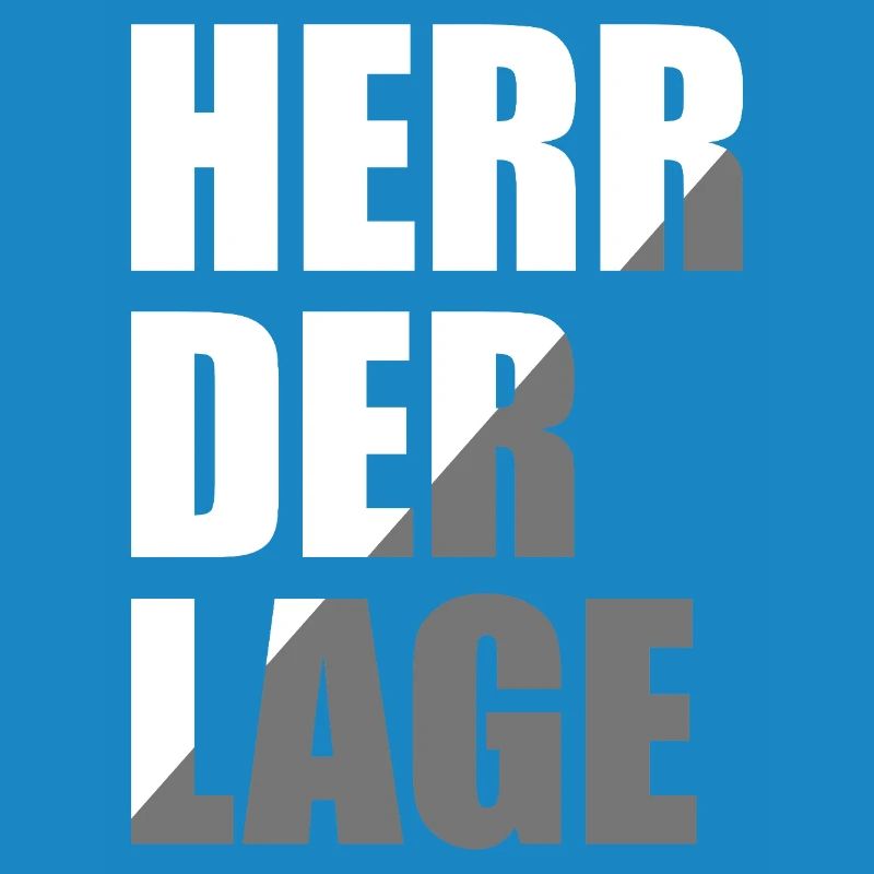 Herr der Lage