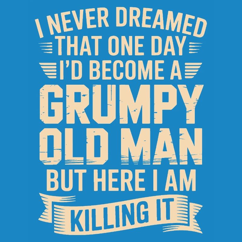 Grumpy Old Man: Killing It