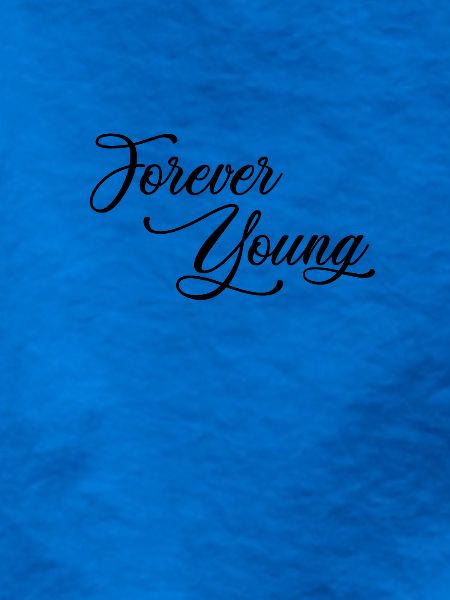 Forever Young - schwarz