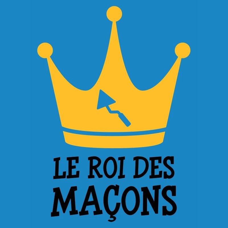 Le Roi des Maçon !