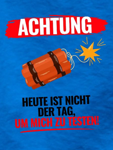 Heute Nicht Testen