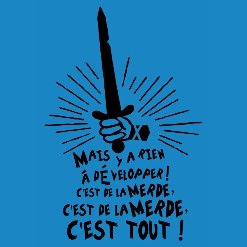 C'est de la merde, c'est tout ! Karadoc