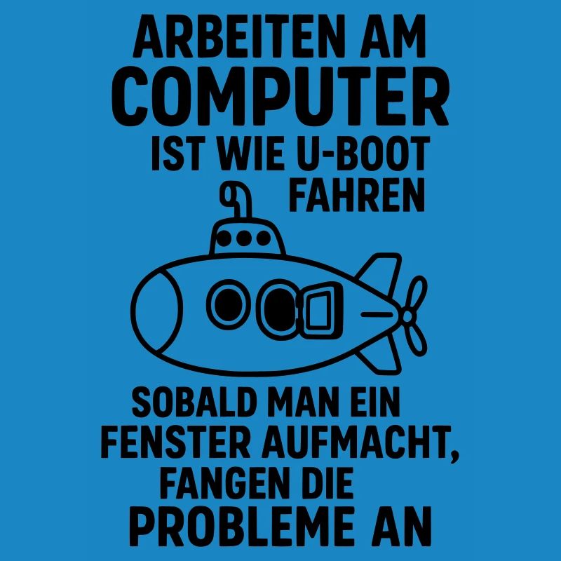 Computer Witz Probleme Fenster öffnen U Boot