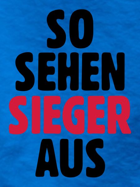 So sehen Sieger aus